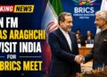 Iran FM Abbas Araghchi To Visit India For BRICS Talks Amid West Asia Tensions