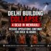 Delhi Building Collapse: 4 Dead in Mehrauli, Rescue Operations Continue for Over 16 Hours